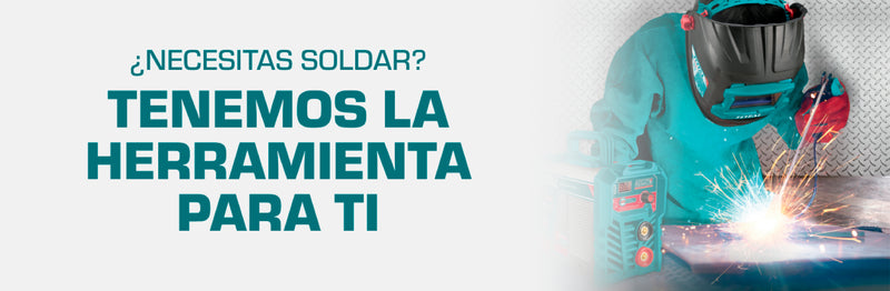 ¿Neesitas soldar?
